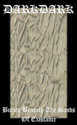 Buried Beneath the Sands of Existence